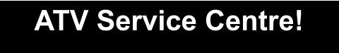 ATV Service Centre!